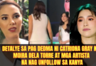 Detalye sa pag-dedma ni Catriona Gray kay Moira Dela Torre at mga artista nagunfollow sa kanya